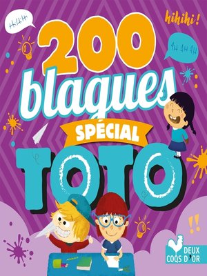 cover image of 200 blagues pour rire--spécial Toto
